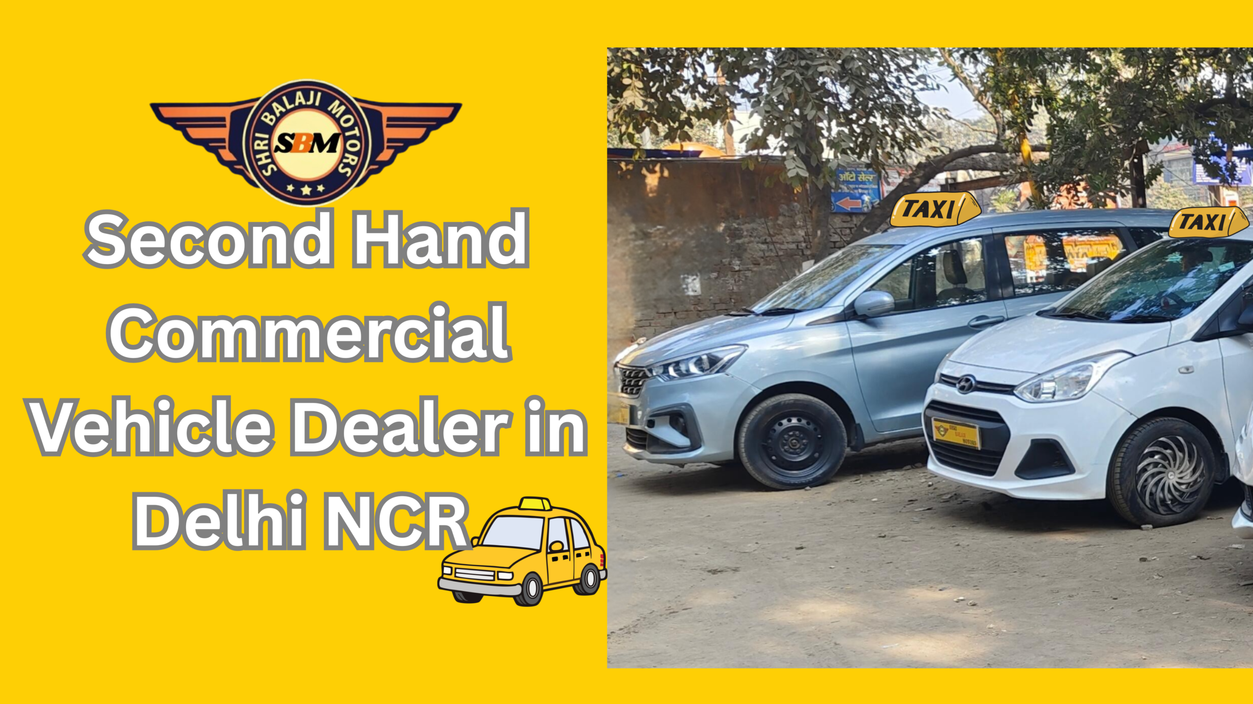 Second Hand Commercial Vehicle Dealer in Delhi NCR | Shri Balaji Motors